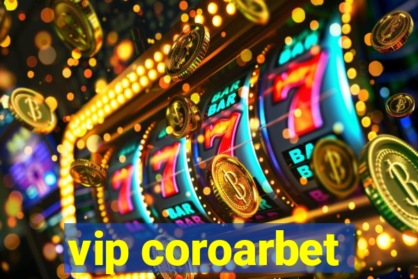 vip coroarbet